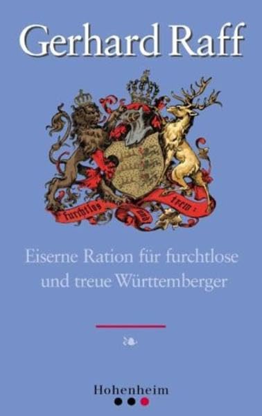Raff, G.: Eiserne Ration Politics & History