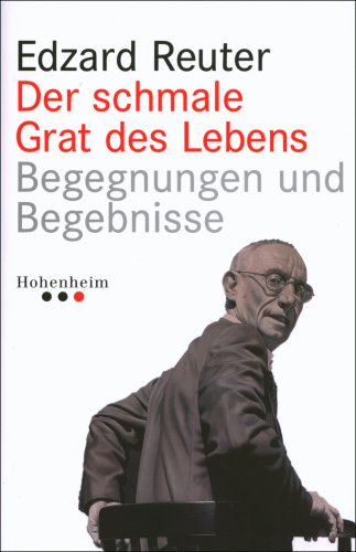 Der Schmale Grat des Lebens: Begegnungen und Begebnisse Law