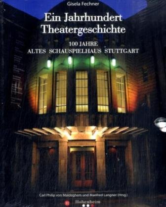 Ein Jahrhundert Theatergeschichte: 100 Jahre Altes Schauspielhaus Stuttgart Film, Art & Culture