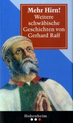 Mehr Hirn!Weitere schwäb.Geschichten Politics & History