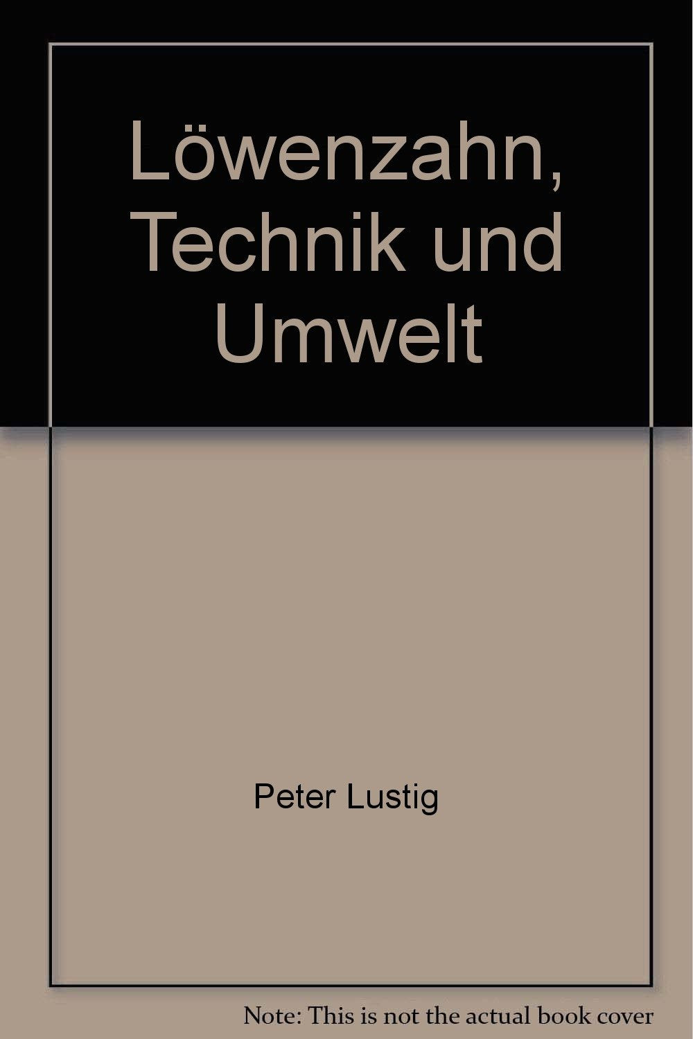 Löwenzahn, Technik und Umwelt book