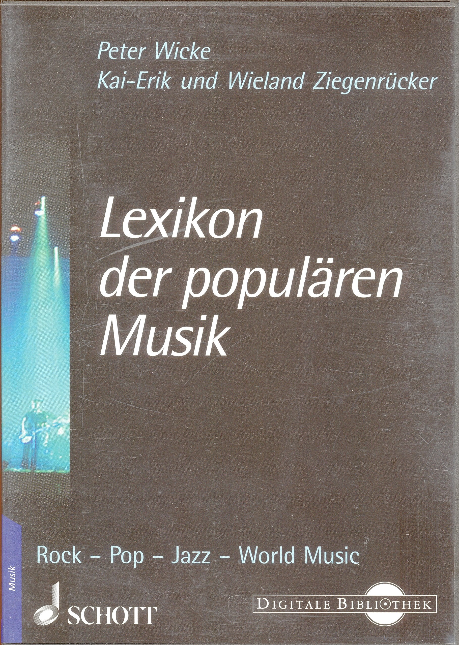 Lexikon der populären Musik: Rock - Pop - Jazz - World Music: Rock - Pop - Jazz - World Music. Für Windows 95/98/ME/NT/2000/XP u. MacOS ab 10.2 Sheet Music