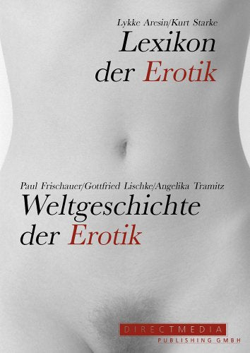 Lexikon der Erotik. Weltgeschichte der Erotik, 1 CD-ROM: Mit über 450 Stichwörtern. Für Windows 95/98/2000/ME/XP/NT oder Mac ab MacOS 10.2 Other software