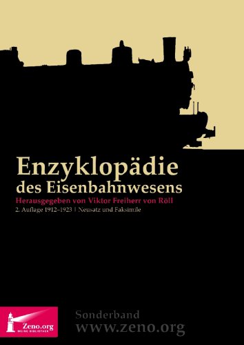 Enzyklopädie des Eisenbahnwesens Vista/XP/2000/NT/ME/Windows 98 Learning & Reference