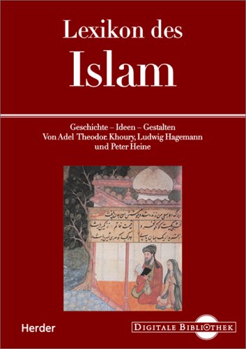 Lexikon des Islam. Geschichte - Ideen - Gestalten (Digitale Bibliothek 47) Learning
