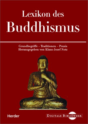 Lexikon des Buddhismus. Grundbegriffe - Traditionen - Praxis. (Digitale Bibliothek 48) Learning