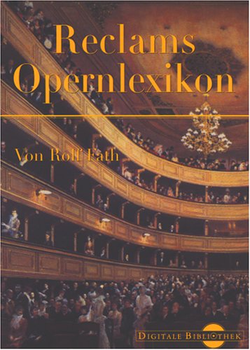 Reclams Opernlexikon (Digitale Bibliothek 52) Learning