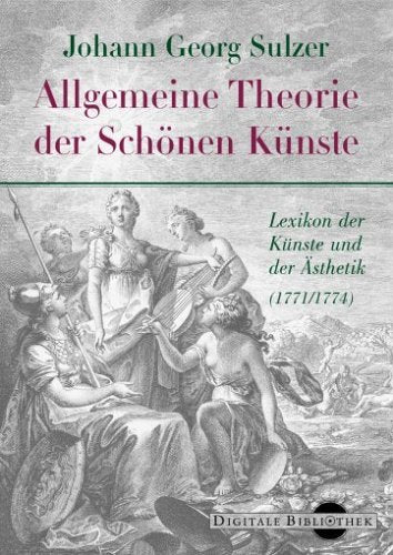 Allgemeine Theorie der Schönen Künste - Sulzer Learning