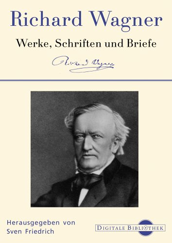 Digitale Bibliothek 107: Richard Wagner - Werke, Schriften und Briefe Learning