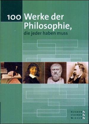 100 Werke der Philosophie, die jeder haben muss Other software