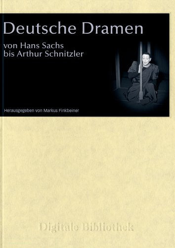 Digitale Bibliothek 095: Deutsche Dramen von Hans Sachs bis Arthur Schnitzler (PC+MAC) Other software