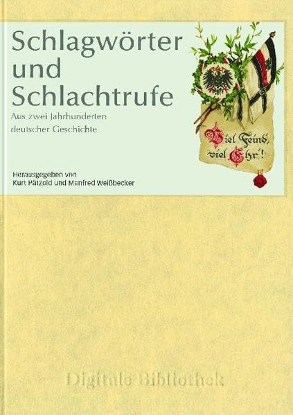 Schlagwörter und Schlachtrufe. Aus zwei Jahrhunderten deutscher Geschichte Other software