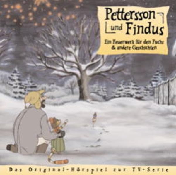 Pettersson & Findus, Audio-CDs, Tl.2, Ein Feuerwerk für den Fuchs & andere Geschichten, 1 Audio-CD (Pettersson & Findus - CD) Non-fiction