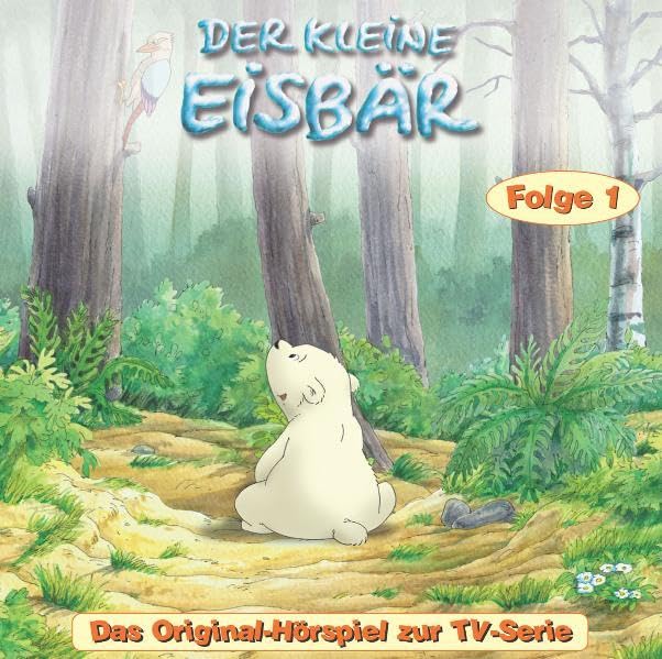Der kleine Eisbär - CD. Das Original-Hörspiel zur TV-Serie Non-fiction