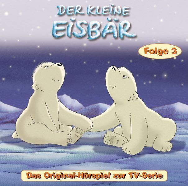 Der kleine Eisbär - CD. Das Original-Hörspiel zur TV-Serie Non-fiction