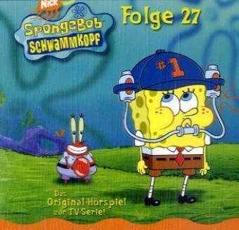 SpongeBob Schwammkopf, 1 Audio-CD.Folge.27: Das Original-Hörspiel zur TV-Serie.. Die Schneeballschlacht - Der Trödel - Geizig bleibt Geizig - Unfallschäden Novels & Short Stories
