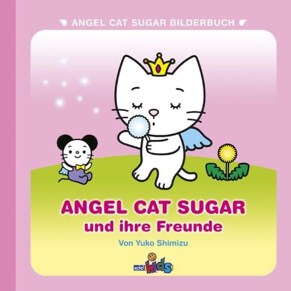 Angel Cat Sugar und ihre Freunde Children's books