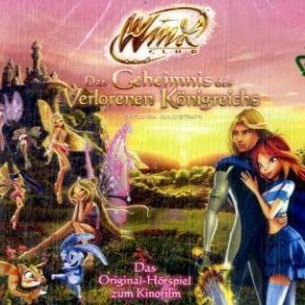 WinX-Club - Das Geheimnis des verlorenen Königreichs: Das Original-Hörspiel zum Kinofilm cd