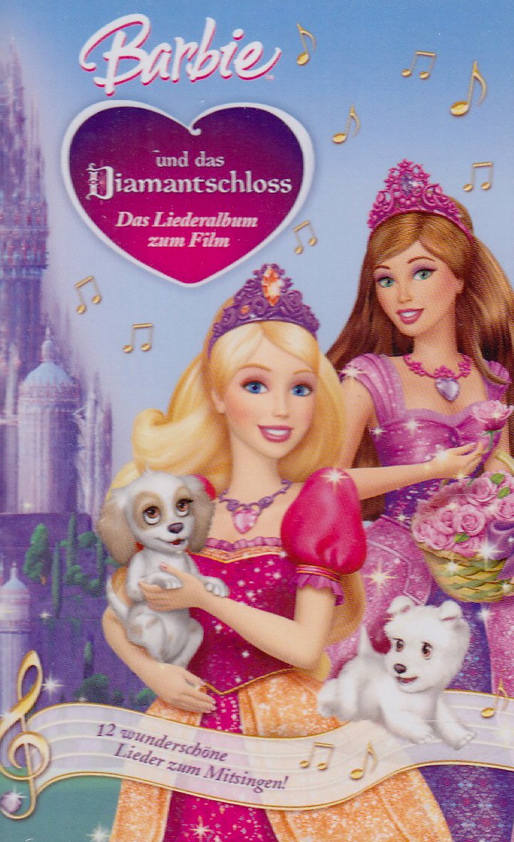 Barbie und das Diamantschloss, Das Liederalbum zum Film, 1 Cassette: 12 wunderschöne Lieder mit allen Texten zum Mitsingen Children's books