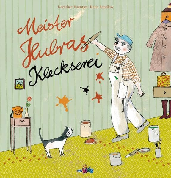 Meister Hubras Kleckserei Children's books