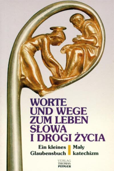 Worte und Wege zum Leben /Slowa i drogi zycia Religion & Esotericism