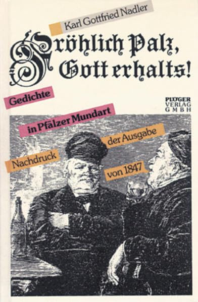 Fröhlich Palz, Gott erhalts! Poetry