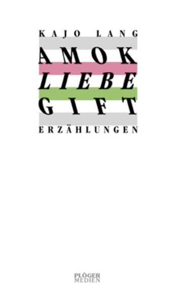 Amok - Liebe - Gift: Erzählungen Books