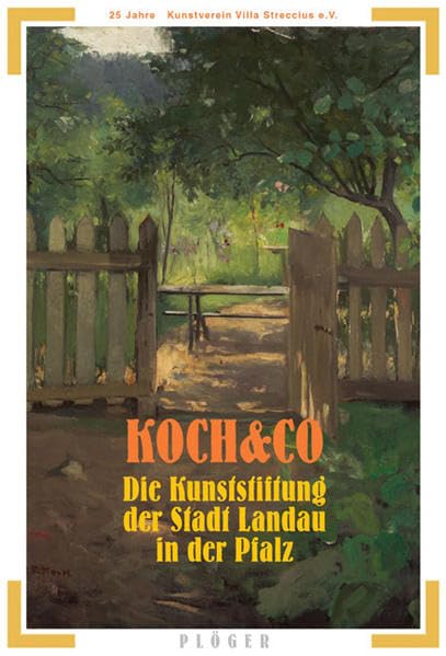 Koch & Co - Die Kunststiftung der Stadt Landau in der Pfalz Film, Art & Culture