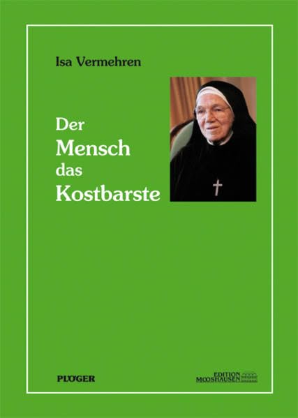 Der Mensch - das Kostbarste Social Sciences