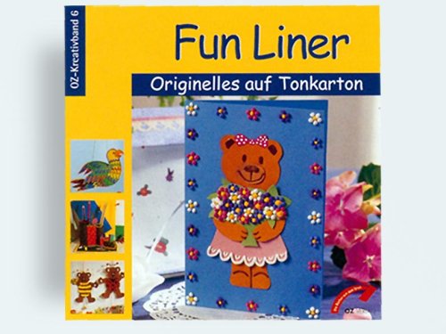Fun Liner Originelles auf Tonkarton (OZ-Kreativband) Hobbies & Crafts