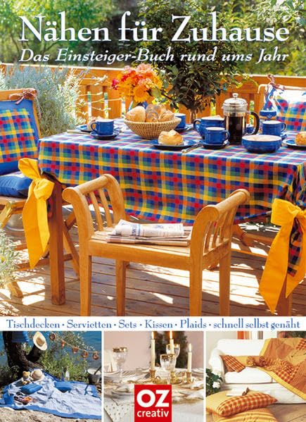 Nähen für Zuhause. Das Einsteiger-Buch rund ums Jahr Hobbies & Crafts
