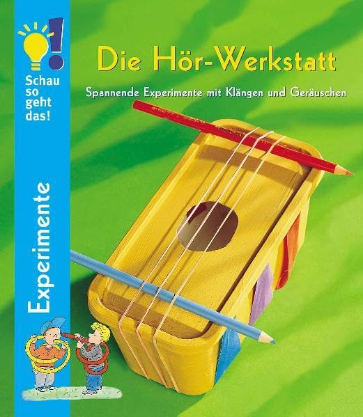 Schau so geht das! Die Hör-Werkstatt. book