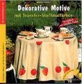 Dekorative Motive mit Transfer-Stoffmalfarben (OZ-Kreativband) Hobbies & Crafts