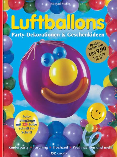 Luftballons: Party-Dekorationen & Geschenkideen Books