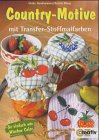 Country-Motive mit Transfer-Stoffmalfarben. So einfach wie Window Color Hobbies & Crafts