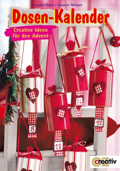 Dosen-Kalender: Creative Ideen für den Advent (Creativ-Taschenbuecher. CTB) Hobbies & Crafts