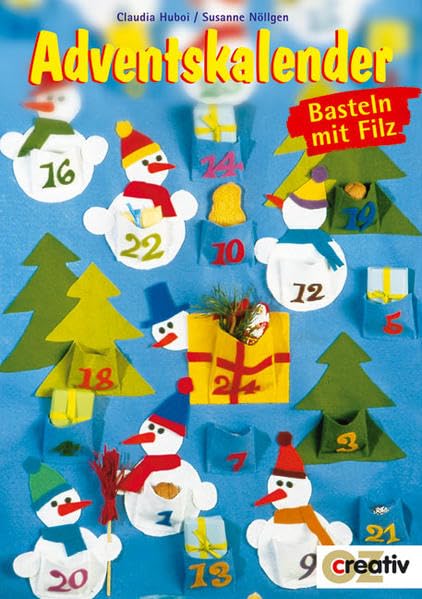 Adventskalender: Basteln mit Filz (Creativ-Taschenbuecher. CTB) Hobbies & Crafts