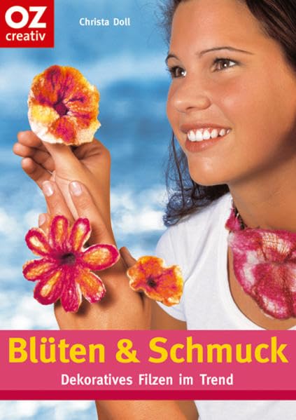 Blüten und Schmuck: Dekoratives aus Filz im Trend (Creativ-Taschenbuecher. CTB) Film, Art & Culture