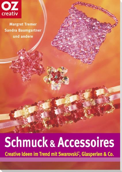 Schmuck & Accessoires: Creative Ideen im Trend mit Swarowski, Glasperlen & Co (Creativ-Taschenbuecher. CTB) Second-hand books on film, art and culture