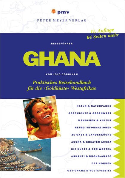 Ghana: Praktisches Reisehandbuch für die 'Goldküste' Westafrikas Leisure, Home & Garden