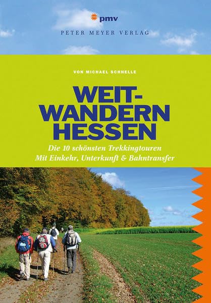 Weitwandern Hessen: Die 10 schönsten Streckenwanderungen. Mit Einkehr, Unterkunft & Bahntransfer Leisure, Home & Garden