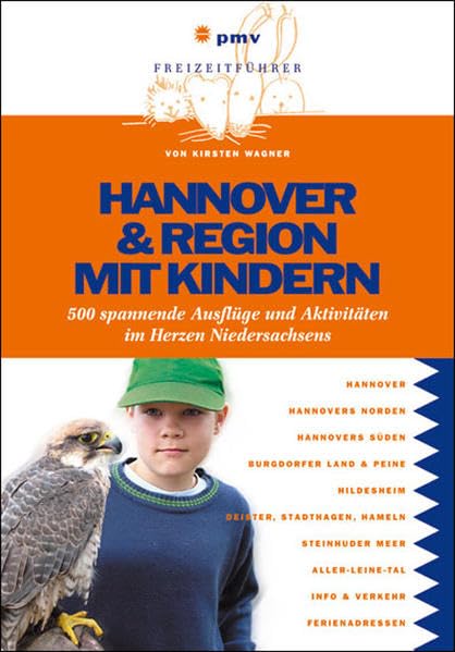 Hannover & Region mit Kindern: 400 spannende Ausflüge und Aktivitäten im Herzen Niedersachsens (Freizeitführer mit Kindern) Leisure, Home & Garden