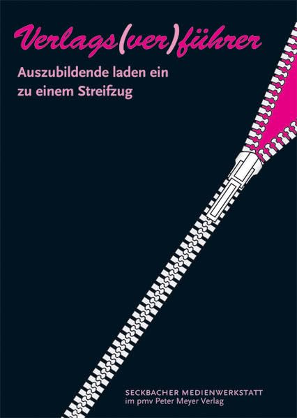Verlags(ver)führer: Auszubildende laden zu einem Streifzug ein (Seckbacher Medienwerkstatt) Law