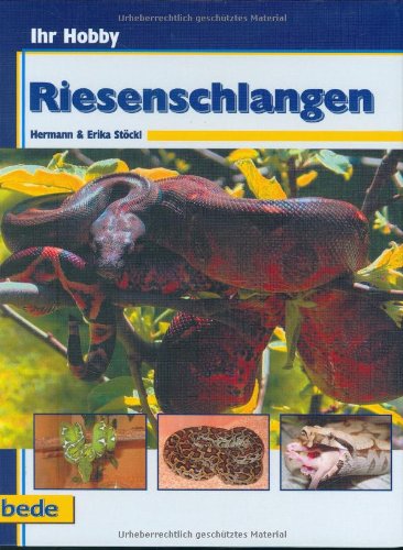 Riesenschlangen, Ihr Hobby Pets