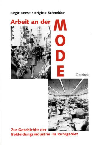 Arbeit an der Mode: Zur Geschichte der Bekleidungsindustrie im Ruhrgebiet Law