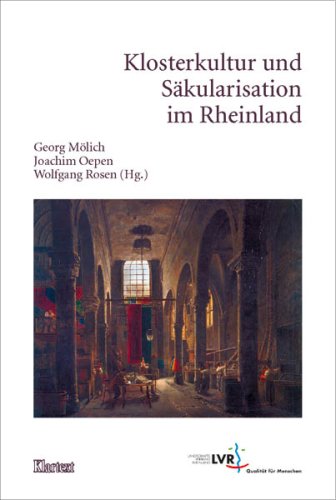 Klosterkultur und Säkularisation im Rheinland Books