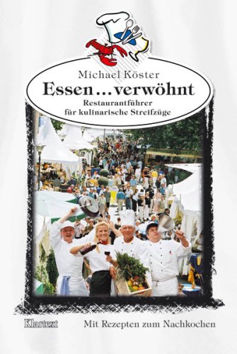 Essen verwöhnt: Restaurantführer für kulinarische Streifzüge Leisure, Home & Garden