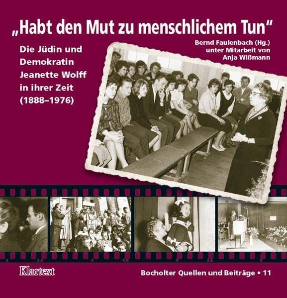 „Habt den Mut zu menschlichem Tun.“: Die Jüdin und Demokratin Jeanette Wolff in ihrer Zeit Politics & Society Books