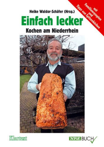 Einfach lecker: Kochen am Niederrhein Leisure, Home & Garden Books
