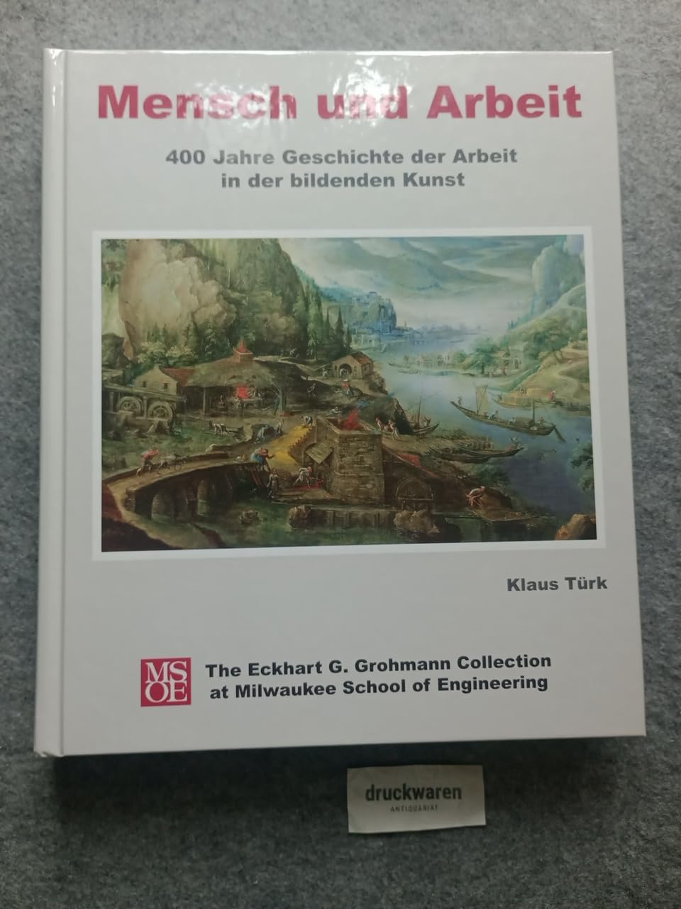 Mensch und Arbeit: 400 Jahre Geschichte der Arbeit in der bildenden Kunst Film, Art & Culture
